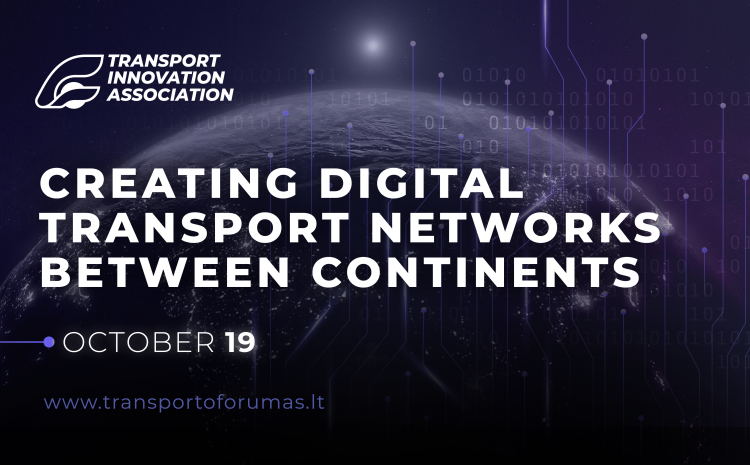  Tarpkontinentinis skaitmeninių transporto tinklų kūrimas